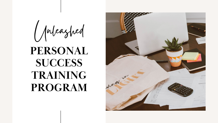 Unleashed Personal Success Training Program